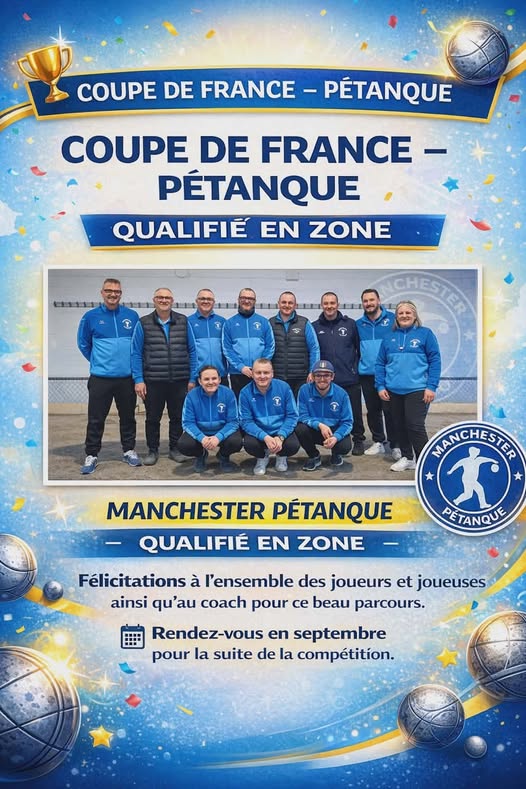 Manchester Pétanque qualifié au 1er Tour de Zone